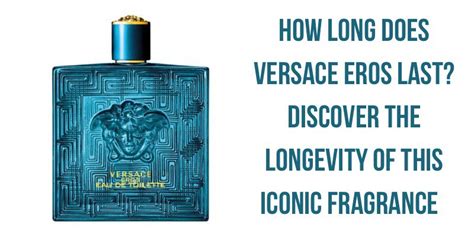 versace eros longevity